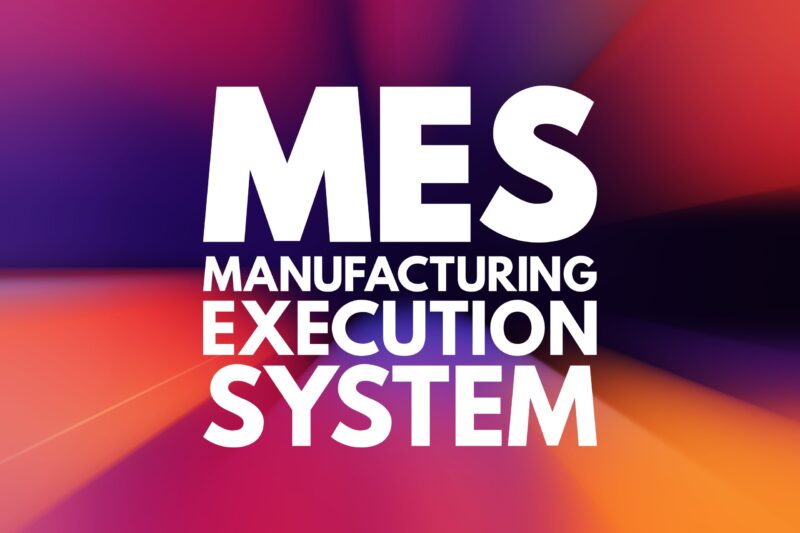 What is a manufacturing execution system (MES)